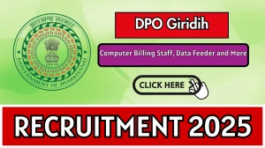 DPO Giridih Computer Billing Staff, Data Feeder and More Recruitment 2025 Out - ...