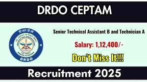 DRDO CEPTAM Senior Technical Assistant B and Technician A Recruitment 2025 Out Apply Online for 764 Posts