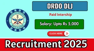 DRDO DLJ Paid Intership Recruitment 2025 Out - Apply Offline 20 Posts