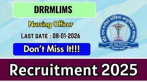 DRRMLIMS Nursing Officer Recruitment 2025 Out Apply Online for 422 Posts