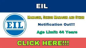 EIL Recruitment 2025 Notification PDF Out - Apply Online 22 Manager, Senior Mana...