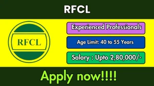 RFCL Experienced Professionals Recruitment 2026 Out - Apply Online 36 Posts