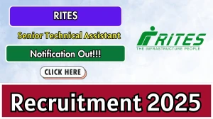 RITES Senior Technical Assistant Recruitment 2025 Notification PDF Out - Apply O...