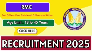 RMC Sub Officer Fire, Divisional Officer and Other Recruitment 2025 Out - Apply ...