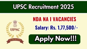 UPSC NDA NA I Recruitment 2026 Out Apply Online for 394 Posts
