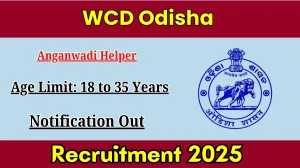 WCD Odisha Anganwadi Helper Recruitment 2026 Out - Apply Online 02 Posts