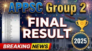 APPSC Group 2 Final Result 2025 - Download Merit List, Cut Off Marks
