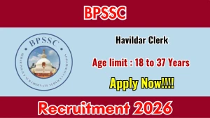 BPSSC Havildar Clerk Recruitment 2025 Out - Apply Online 64 Posts