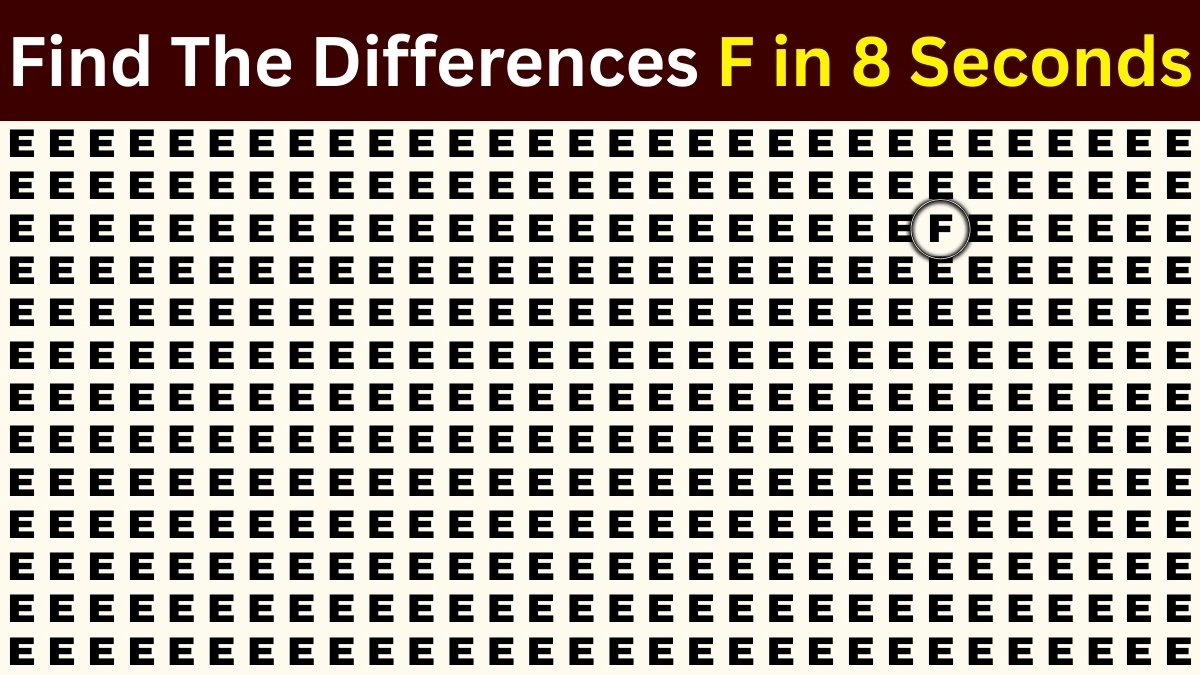 Brain Teaser: Challenge Yourself to Find the Letter F in 8 Seconds