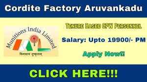 Cordite Factory Aruvankadu Tenure Based CPW Personnel Recruitment 2026 Out - App...