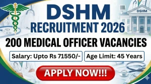 DSHM Medical Officer Recruitment 2026 Out - Apply Online 200 Posts