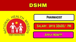 DSHM Pharmacist Recruitment 2026 Out - Apply Online 200 Posts