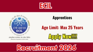 ECIL Apprentices Recruitment 2026 Out - Apply Online 248 Posts
