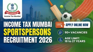 Income Tax Mumbai Sportspersons Recruitment 2026 Out - Apply Online 97 Posts