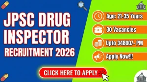 JPSC Drug Inspector Recruitment 2026 Out - Apply Online 30 Posts