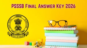 PSSSB Clerk, Telephone Operator and Assistant Superintendent Answer Key 2026 – D...