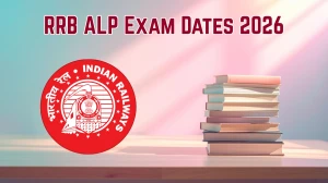 RRB ALP Revised Exam Date 2026 – Check Schedule, Shift Timings & Admit Card