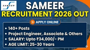 SAMEER Recruitment 2026 Out - Apply Online 147 Project Engineer, Project Associa...
