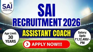Sports Authority of India Assistant Coach Recruitment 2026 Out - Apply Online 32...