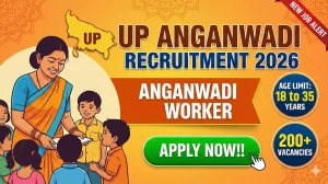 UP Anganwadi Recruitment 2026 Out - Apply Online 202 Anganwadi Worker Posts