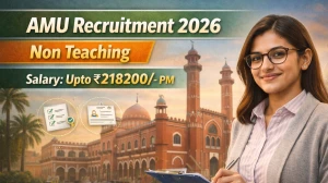 AMU Non Teaching Recruitment 2026 Out - Apply Online 27 Posts