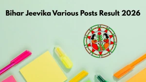 Bihar Jeevika Various Posts Result 2026 - Download Scorecard, Cut Off Marks