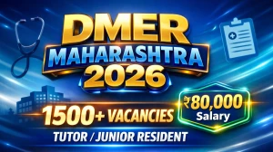 DMER Maharashtra Recruitment 2026 Out - Apply Online 1540 Tutor/Junior Resident ...