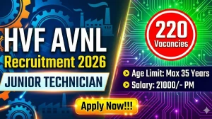 HVF AVNL Junior Technician Recruitment 2026 Out - Apply Offline 220 Posts