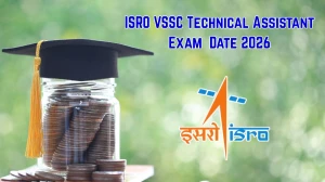 ISRO VSSC Exam Date 2026 – Check Schedule, Shift Timings & Admit Card