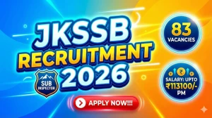 JKSSB Sub Inspector Recruitment 2026 Out - Apply Online 83 Posts