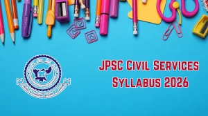 JPSC Combined Civil Services Syllabus 2026 – Download PDF, Exam Pattern & Preparation Tips