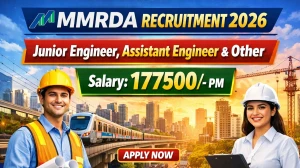 MMRDA Recruitment 2026 Out - Apply Online 235 Junior Engineer, Assistant Engineer and Other Posts