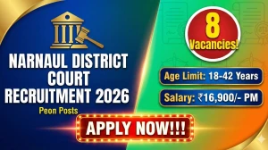 Narnaul District Court Peon Recruitment 2026 Out - Apply Offline 08 Posts