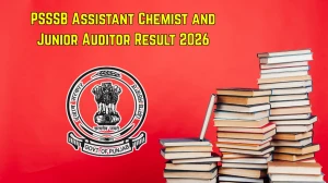 PSSSB Assistant Chemist and Junior Auditor Result 2026 - Download Merit List
