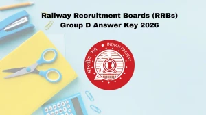 Railway Recruitment Boards (RRBs) Group D Answer Key 2026 – Download PDF, Raise Objection, Check Cut Off & Result Updates