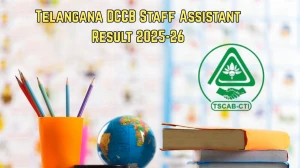 Telangana DCCB Staff Assistant Result 2025-26 - Download Scorecard, Cut Off Mark...