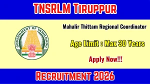 TNSRLM Tiruppur Mahalir Thittam Regional Coordinator Recruitment 2026 Out - Apply Offline 40 Posts