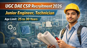 UGC DAE CSR Recruitment 2026 Out - Apply Online 04 Junior Engineer, Technician  ...