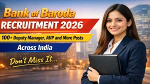 Bank of Baroda Recruitment 2026 Out - Apply Online For 104 Deputy Manager, AVP P...