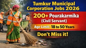 Tumkur Municipal Corporation Pourakarmika (Civil Servant) Recruitment 2026 Out -...