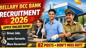 Bellary DCC Bank Recruitment 2026 Out - Apply Online 82 Driver, Junior Servants ...