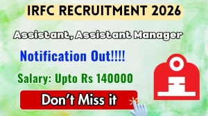 IRFC Assistant, Assistant Manager Recruitment 2026 Out - Apply Online 23 Posts