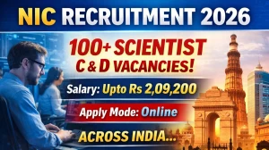 NIC Scientist Recruitment 2026 Out - Apply Online 153 Posts