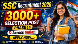 SSC Selection Post Phase-14 Recruitment 2026 Notification OUT - Apply Online for 3003 Posts at ssc.gov.in