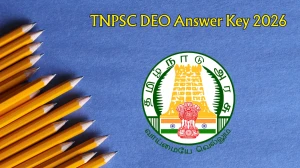 TNPSC DEO Answer Key 2026 - Download PDF, Raise Objection, Check Cut Off & Result Updates