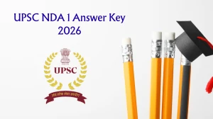 UPSC NDA 1 Answer Key 2026 – Download PDF, Raise Objection, Check Cut Off & Result Updates