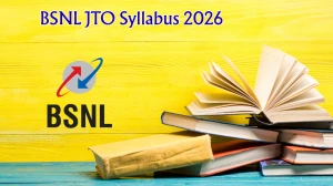 BSNL JTO Syllabus 2026 - Download PDF, Exam Pattern & Preparation Tips