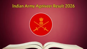 Indian Army Agniveer Result 2026 (Out) - Download Merit List PDF, Scorecard & Cut Off Marks @ joinindianarmy.nic.in