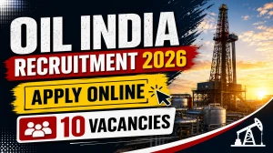Oil India Recruitment 2026 Notification Out for 10 Executive Posts Apply Online