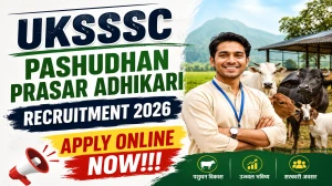 UKSSSC Livestock Extension Officer Online Form 2026 Out - Apply Online for 120 L...